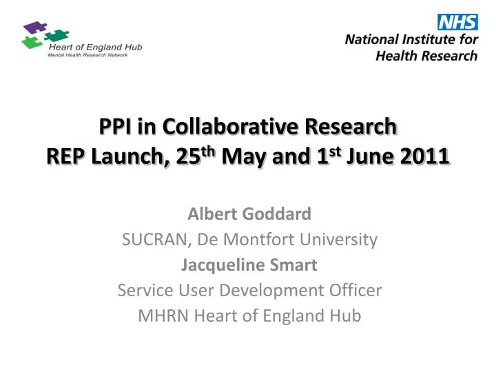ppi in collaborative research rep launch 25 th may and 1 st june 2011