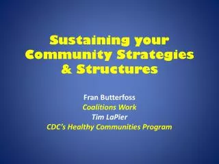 Sustaining your Community Strategies &amp; Structures