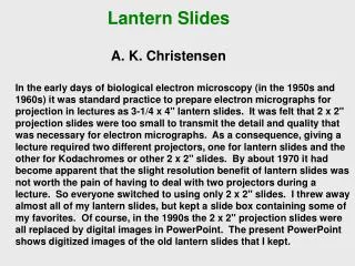 Lantern Slides A. K. Christensen