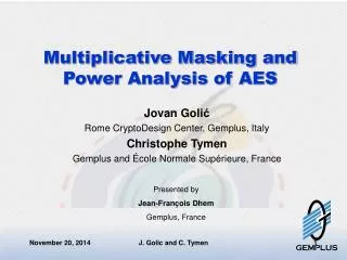 Multiplicative Masking and Power Analysis of AES