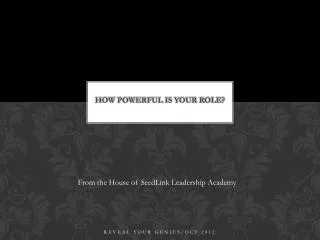 How Powerful is your role?