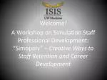 Creative Strategies for Staff Retention and Development in Simulation Education - slide 1