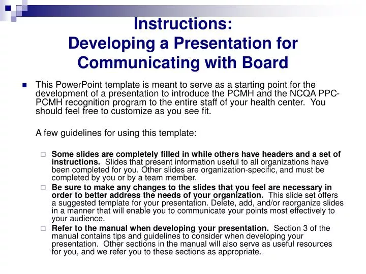 instructions developing a presentation for communicating with board
