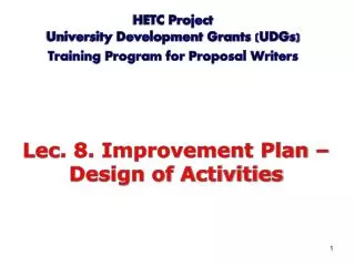 HETC Project University Development Grants (UDGs) Training Program for Proposal Writers