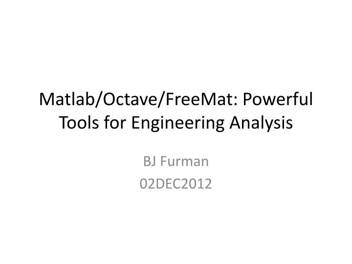 matlab octave freemat powerful tools for engineering analysis