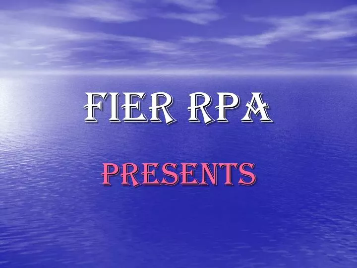 fier rpa