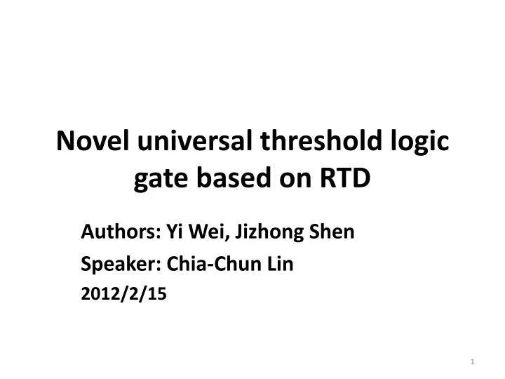 novel universal threshold logic gate based on rtd