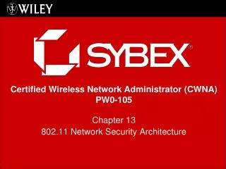 Chapter 13 802.11 Network Security Architecture
