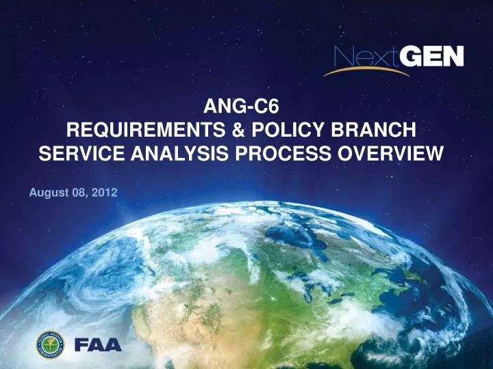 ang c6 requirements policy branch service analysis process overview