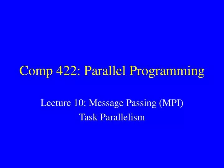 comp 422 parallel programming
