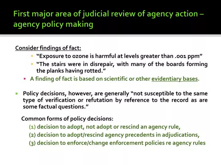 first major area of judicial review of agency action agency policy making