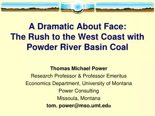 A Dramatic About Face: The Rush to the West Coast with Powder River Basin Coal