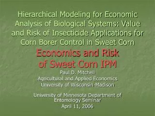 Paul D. Mitchell Agricultural and Applied Economics University of Wisconsin-Madison