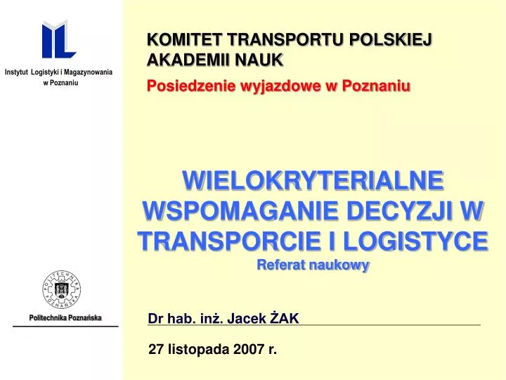 komitet transportu polskiej akademii nauk posiedzenie wyjazdowe w poznaniu