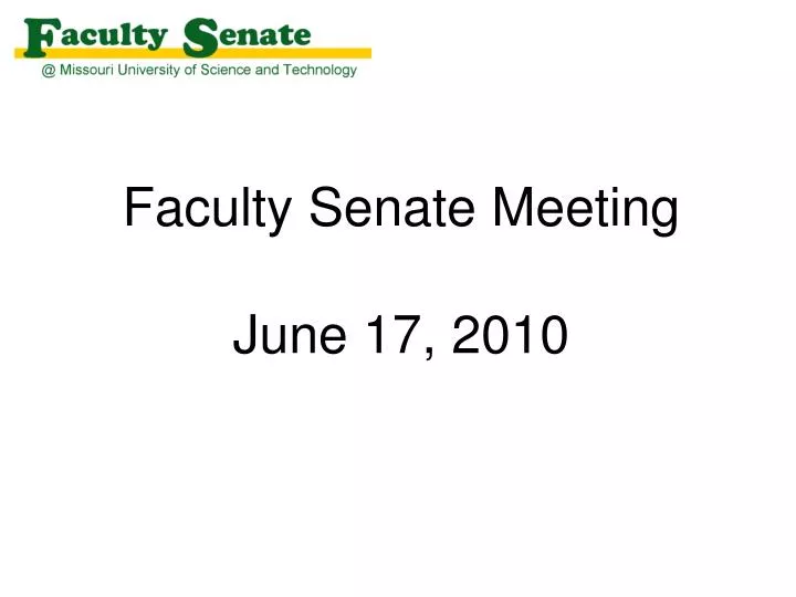 faculty senate meeting june 17 2010
