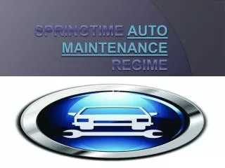 Springtime Auto Maintenance Regime
