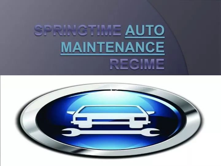 springtime auto maintenance regime