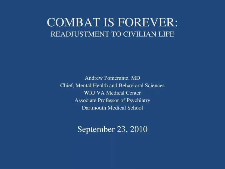 combat is forever readjustment to civilian life