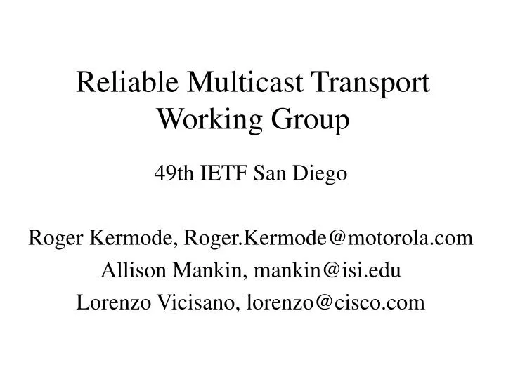 reliable multicast transport working group
