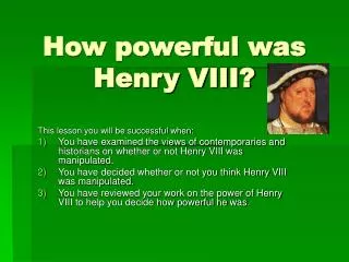 How powerful was Henry VIII?