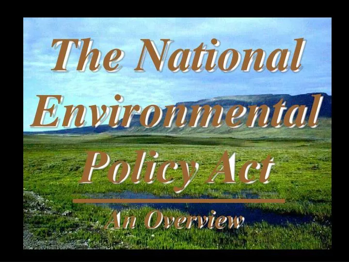 the national environmental policy act