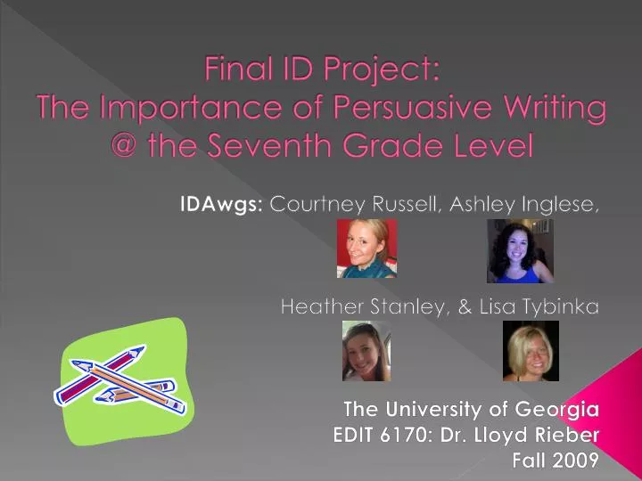 final id project the importance of persuasive writing @ the seventh grade level