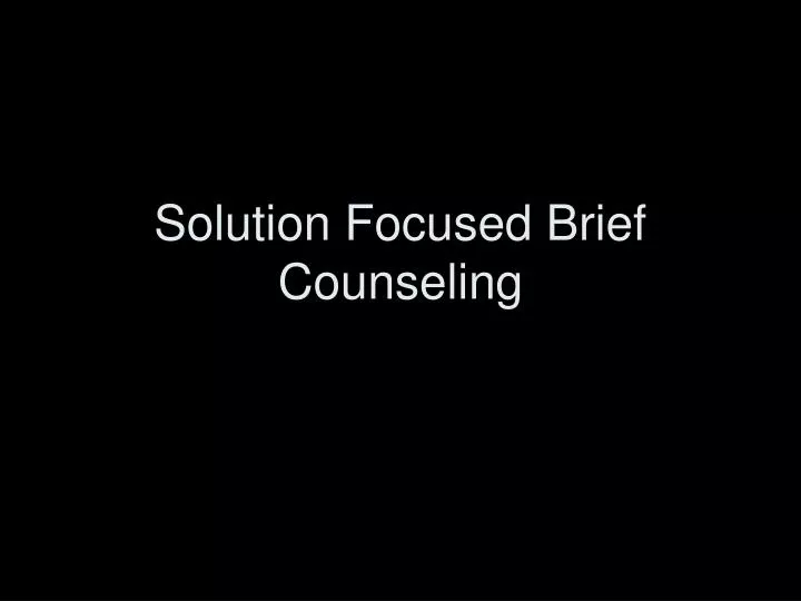 solution focused brief counseling