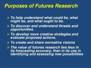 Purposes of Futures Research