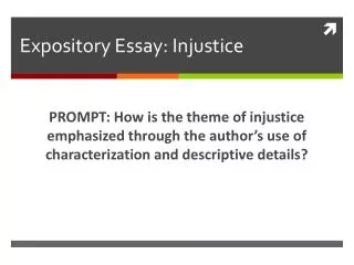 Expository Essay: Injustice