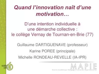 quand l innovation na t d une motivation