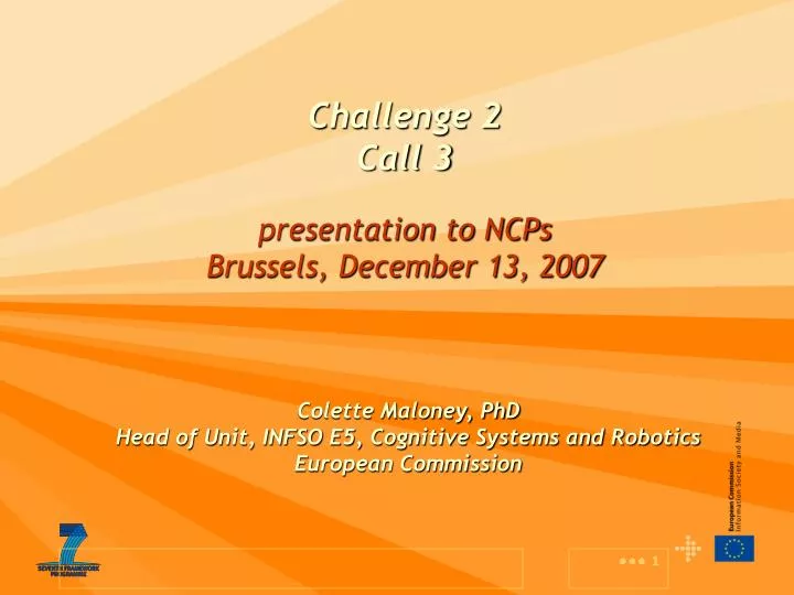 challenge 2 call 3 presentation to ncps brussels december 13 2007