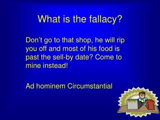 What is the fallacy?