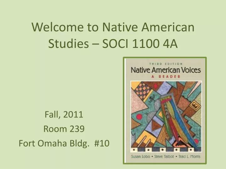 welcome to native american studies soci 1100 4a
