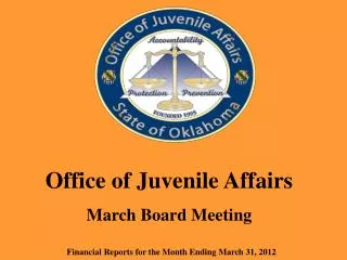Office of Juvenile Affairs March Board Meeting