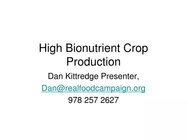 high bionutrient crop production