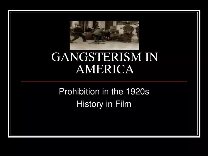 gangsterism in america