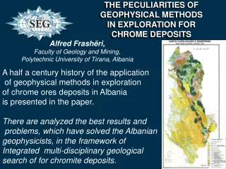 THE PECULIARITIES OF GEOPHYSICAL METHODS IN EXPLORATION FOR CHROME DEPOSITS