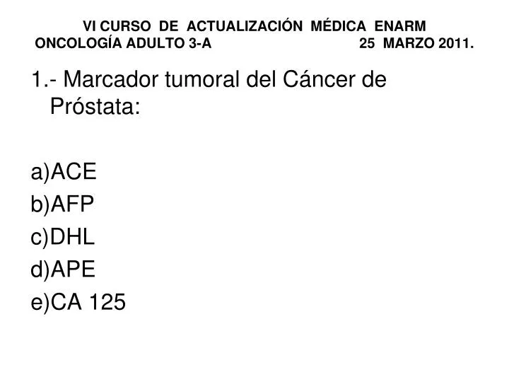 vi curso de actualizaci n m dica enarm oncolog a adulto 3 a 25 marzo 2011