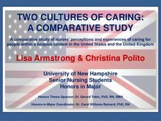 TWO CULTURES OF CARING: A COMPARATIVE STUDY