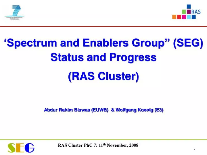 spectrum and enablers group seg status and progress ras cluster