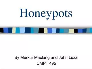 Honeypots