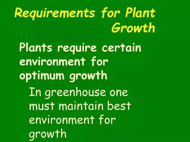 requirements for plant growth