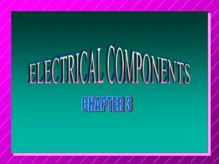 ELECTRICAL COMPONENTS