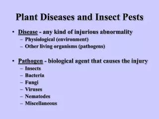 Plant Diseases and Insect Pests
