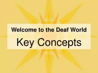 Welcome to the Deaf World