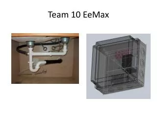 Team 10 EeMax