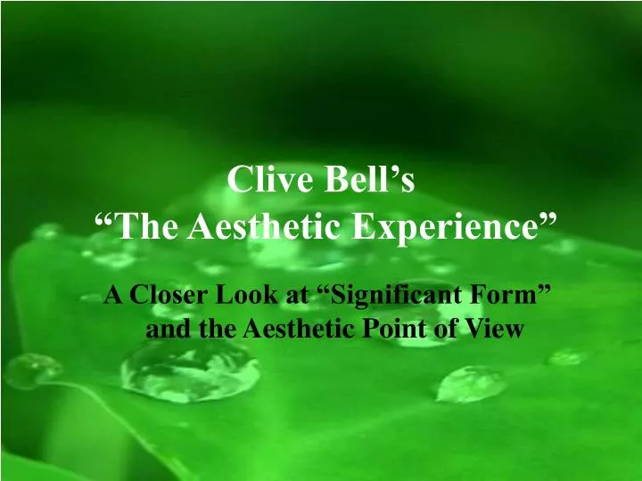 clive bell s the aesthetic experience