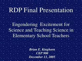 Brian E. Kinghorn CEP 900 December 13, 2005