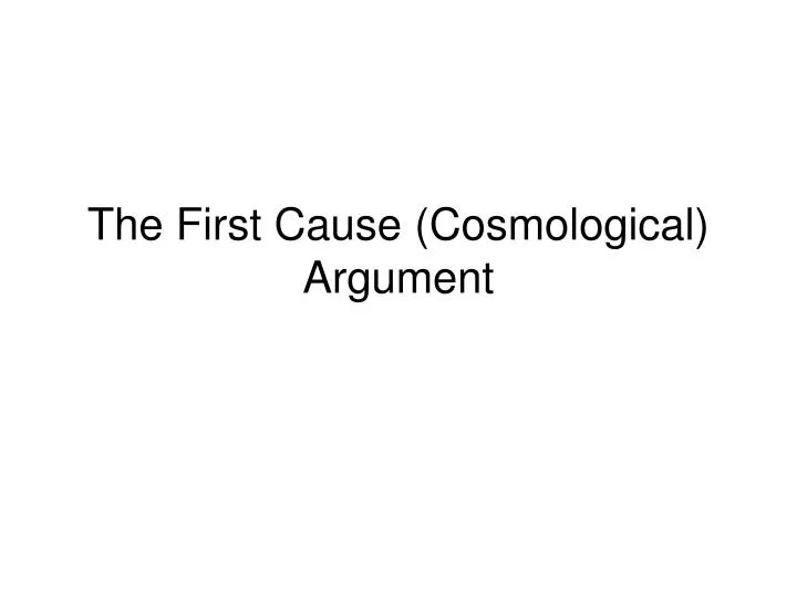 the first cause cosmological argument
