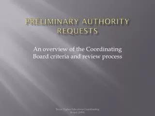 Preliminary Authority Requests